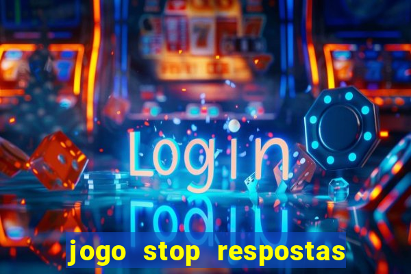 jogo stop respostas de a a z